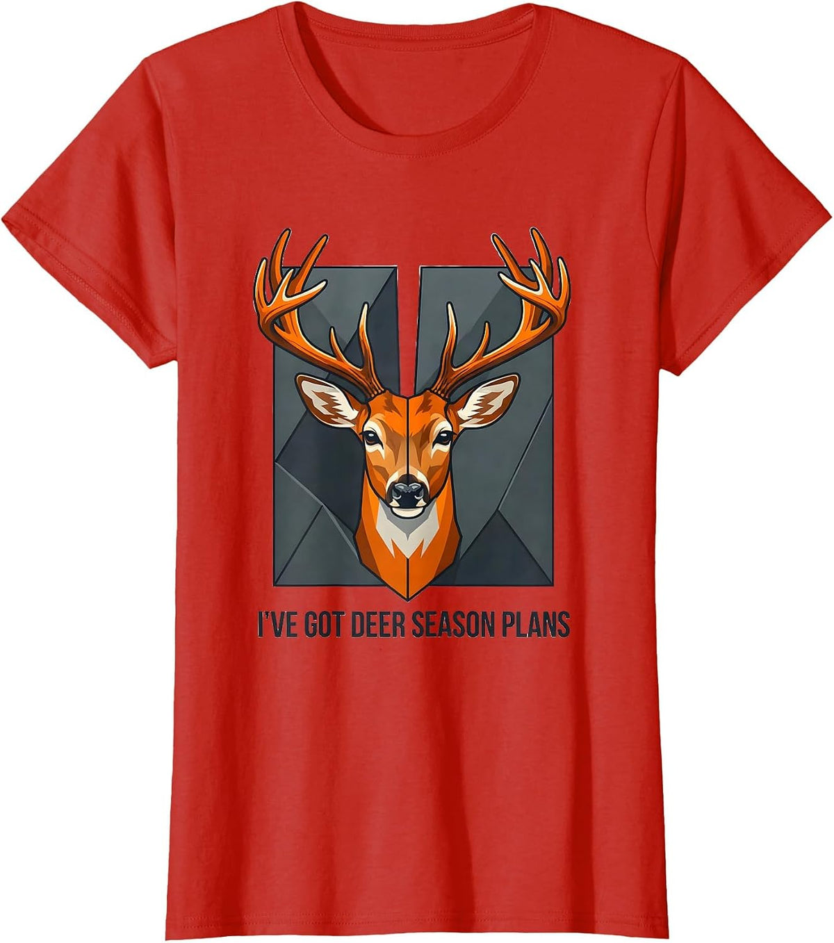 I've Got Deer Season Plans Funny Deer Hunting Dad Humor T-Shirt - Red