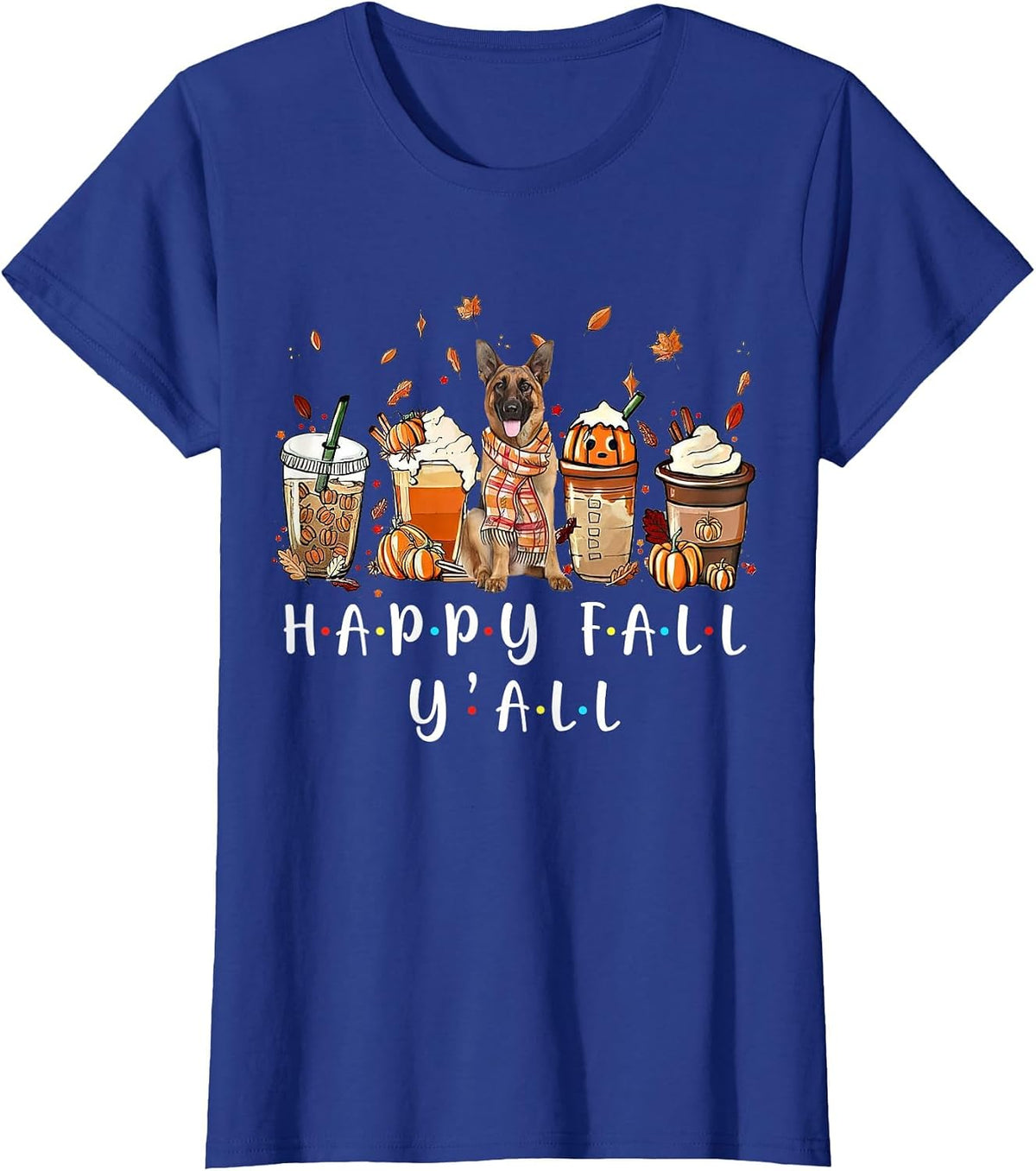 Happy Fall Y'all German Shepherd Dog Coffee Pumpkin Fall T-Shirt - Royal Blue