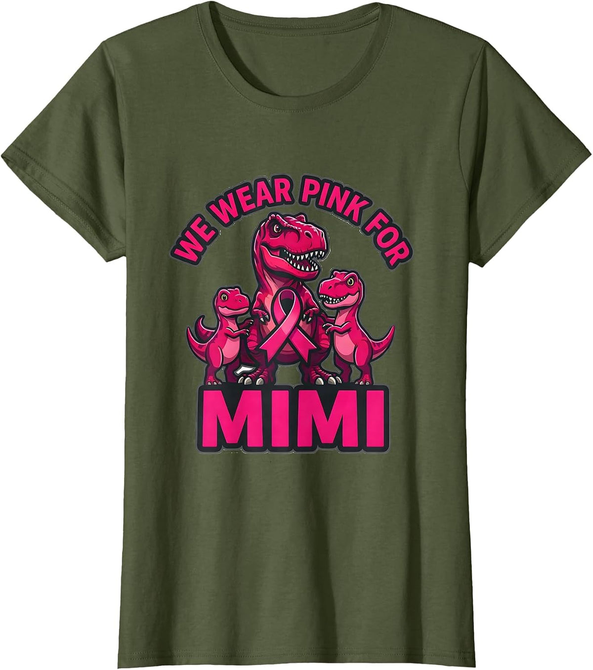 Women's We Wear Pink For Mimi Family Tribute Dinosaur Breast Cancer T-Shirt - Olive Green
