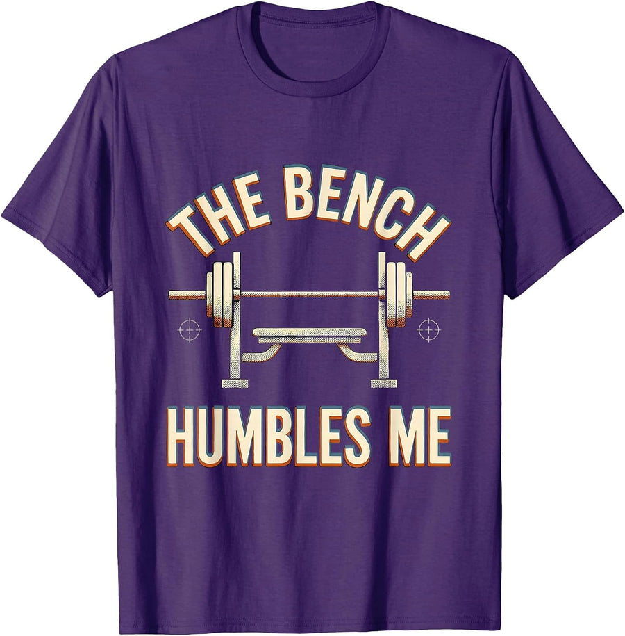 Men's The Bench Humbles Me Funny Gym Workout Weightlifting Humor T-Shirt - Purple