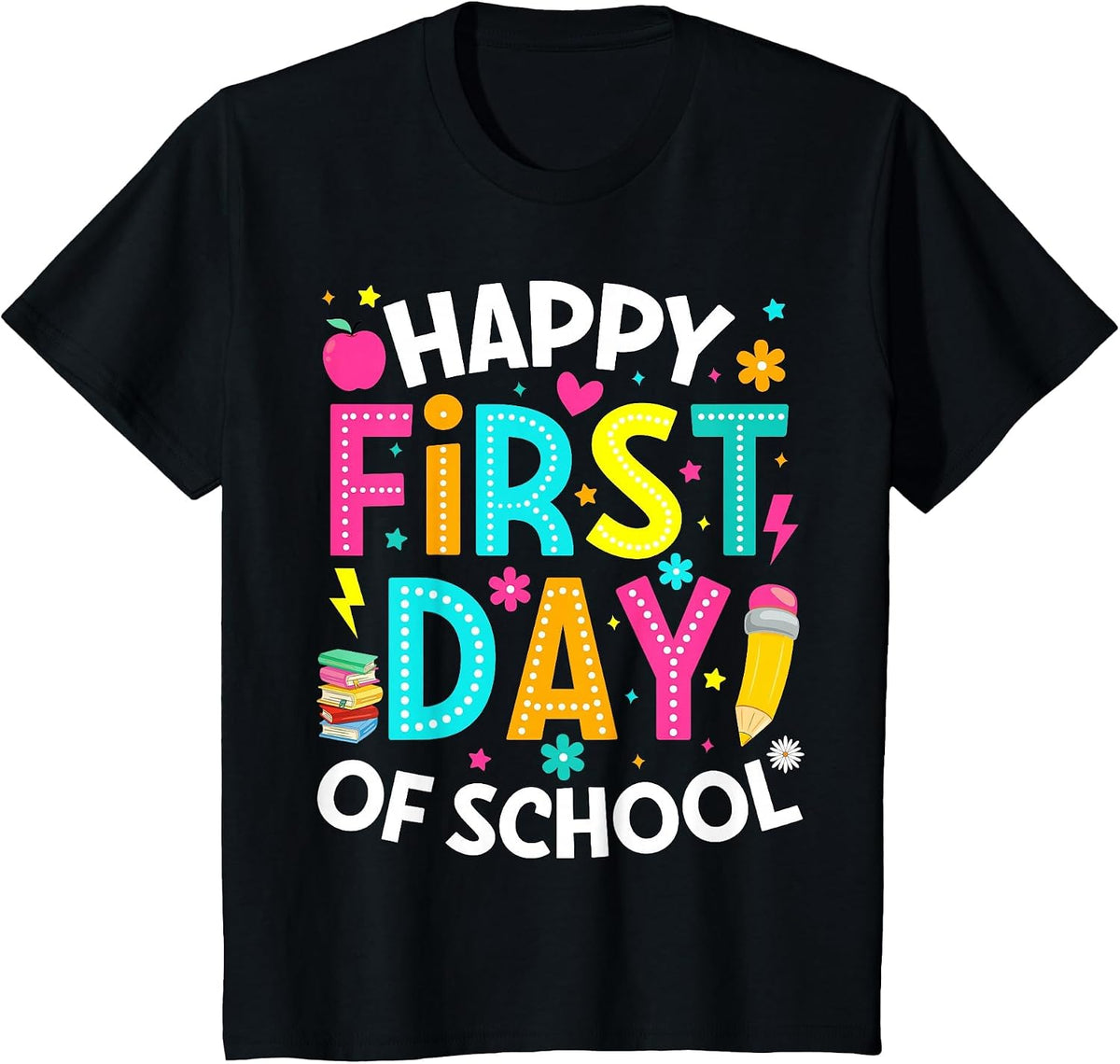 Happy First Day of School Pencil Teacher Back to School T-Shirt - Black