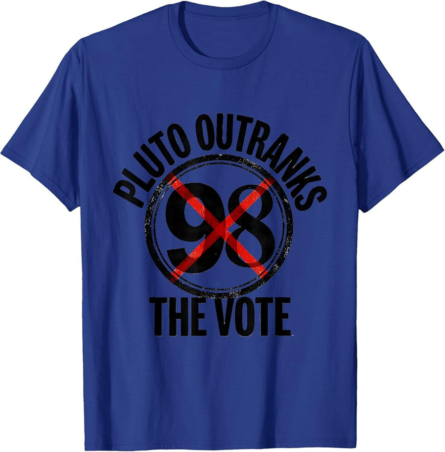 Pluto Outranks The Vote Funny Retro Space Science Nerd Gift T-Shirt - Royal Blue