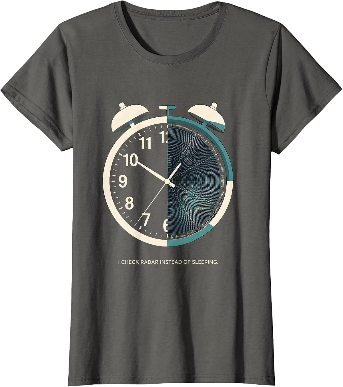 Women's I Check Radar Instead Of Sleeping Funny Meteorology T-Shirt - Asphalt Grey