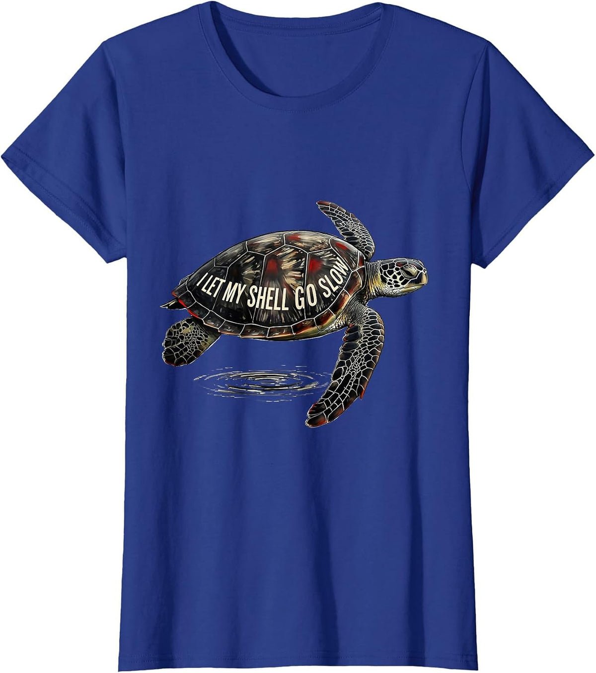 Women's I Let My Shell Go Slow Ink Brush Sea Turtle Ocean Animal T-Shirt - Royal Blue