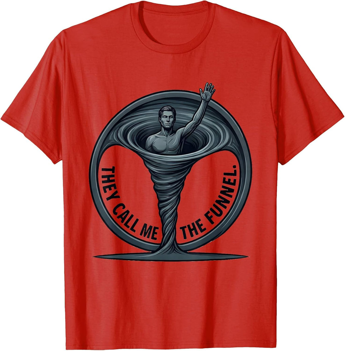 Men's They Call Me The Funnel Minimalist Tornado Chaser T-Shirt - Red