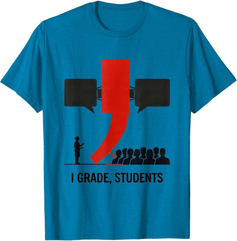 I Grade, Students Funny Grammar Teacher Stencil Humor T-Shirt - Sapphire Blue