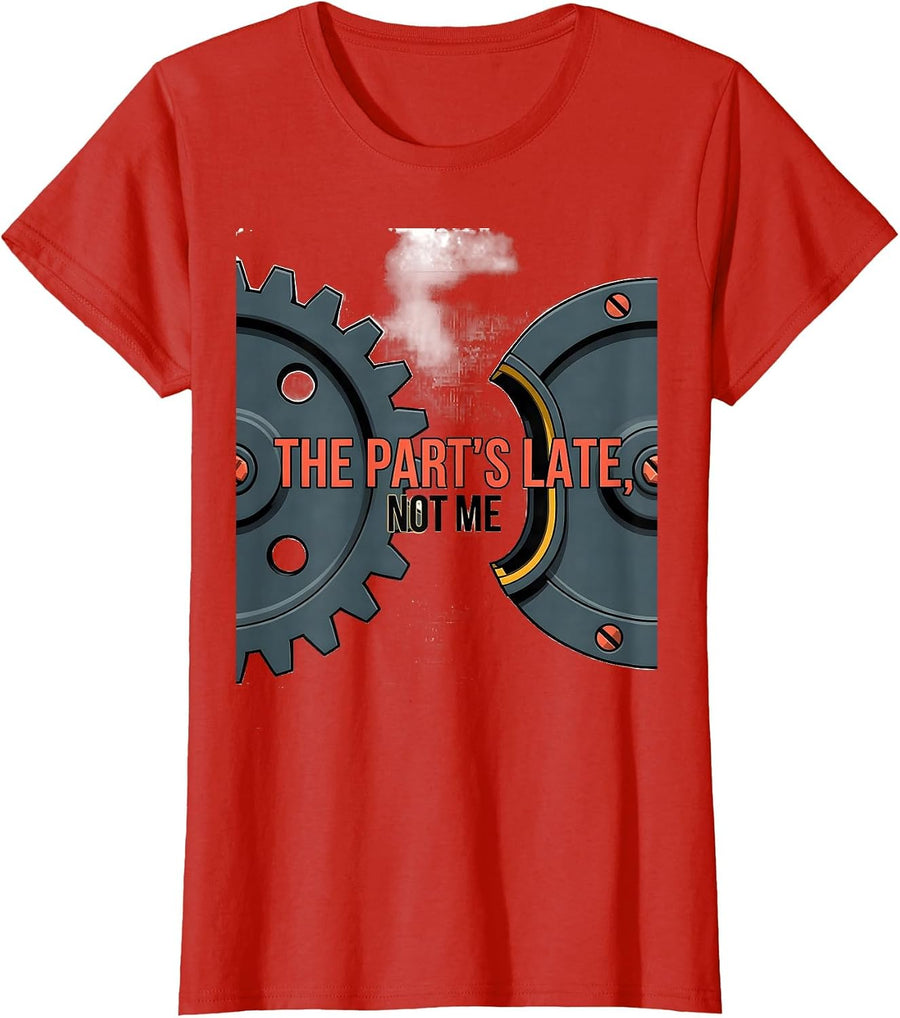 Women's The Part's Late Not Me Funny Mechanic Skeleton Auto Repair T-Shirt - Red