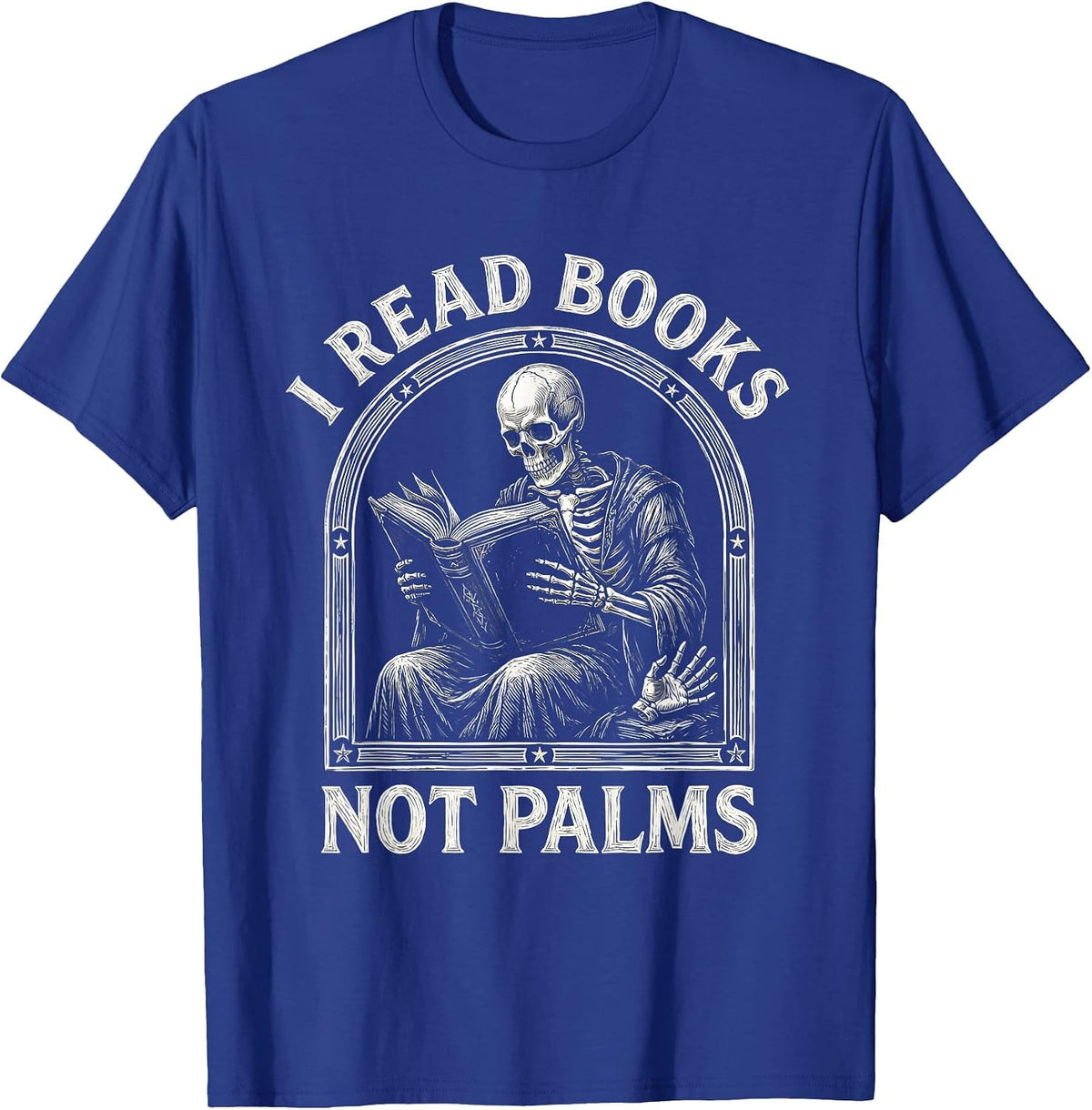 I Read Books, Not Palms Funny Tarot Card Bookworm Dark T-Shirt - Royal Blue