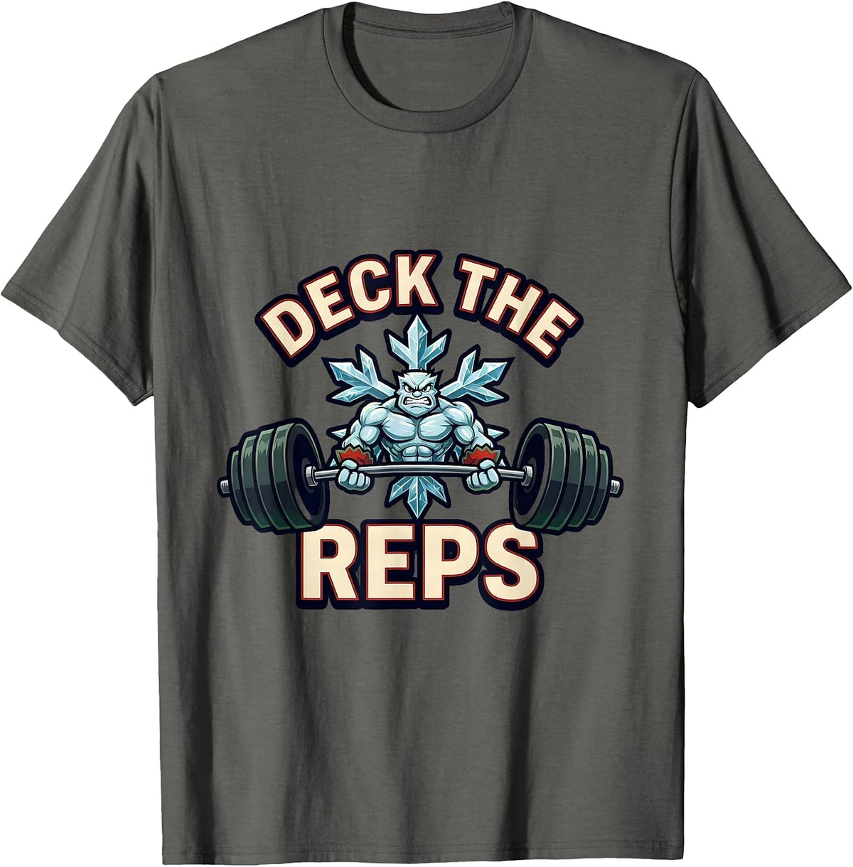 Men's Deck The Reps Funny Christmas Gym Weightlifting Fitness Pun T-Shirt - Asphalt Grey