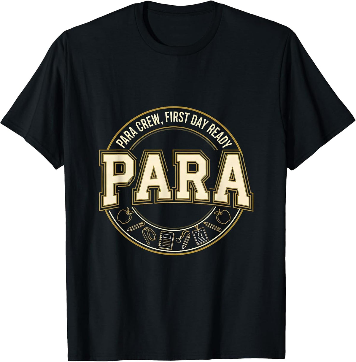 Men's Para Crew First Day Ready Paraprofessional Paraeducator T-Shirt - Black