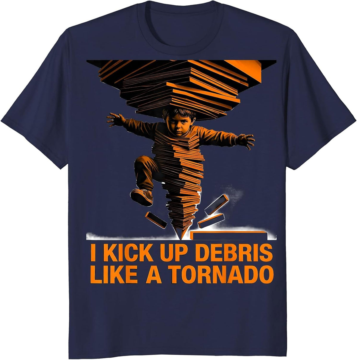 Men's I Kick Up Debris Like A Tornado Funny Meteorology Storm T-Shirt - Navy Blue
