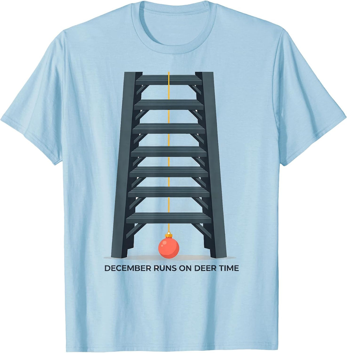Men's December Runs On Deer Time Funny Christmas Deer Hunter Gag T-Shirt - Baby Blue