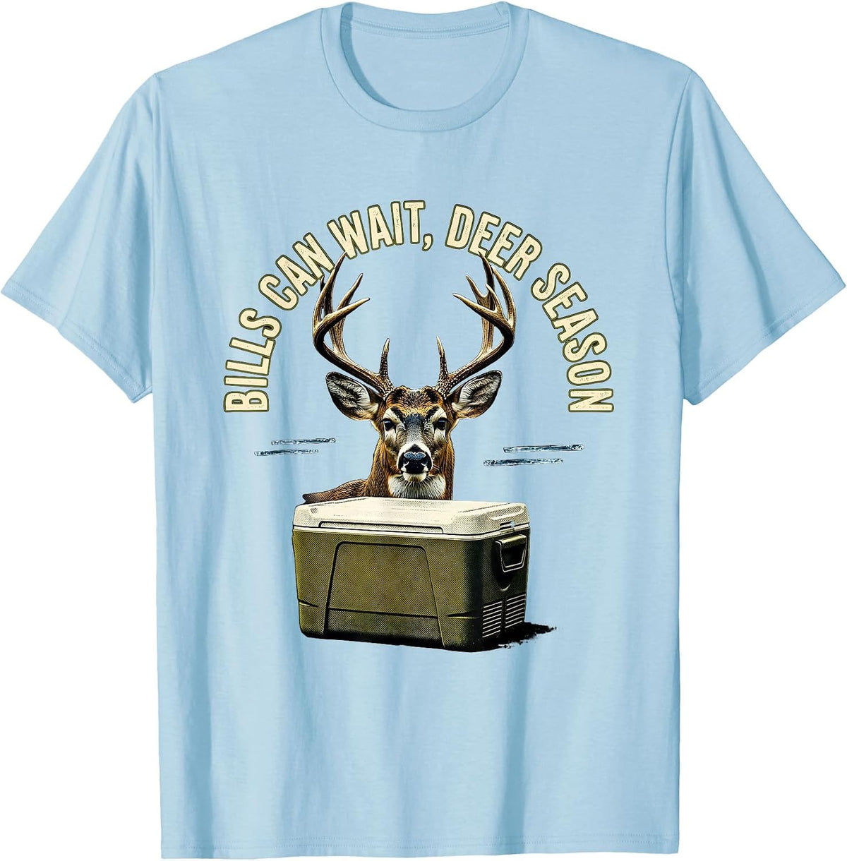 Men's Bills Can Wait Deer Season Funny Hunting Dad Gift T-Shirt - Baby Blue
