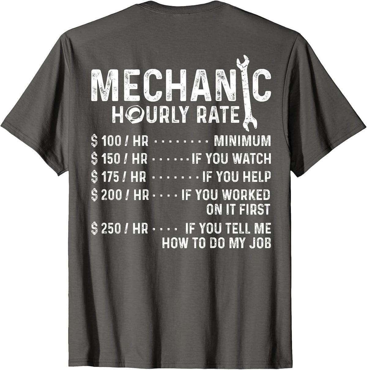 Funny Mechanic Hourly Rate T-Shirt - Design On Back - Asphalt Grey