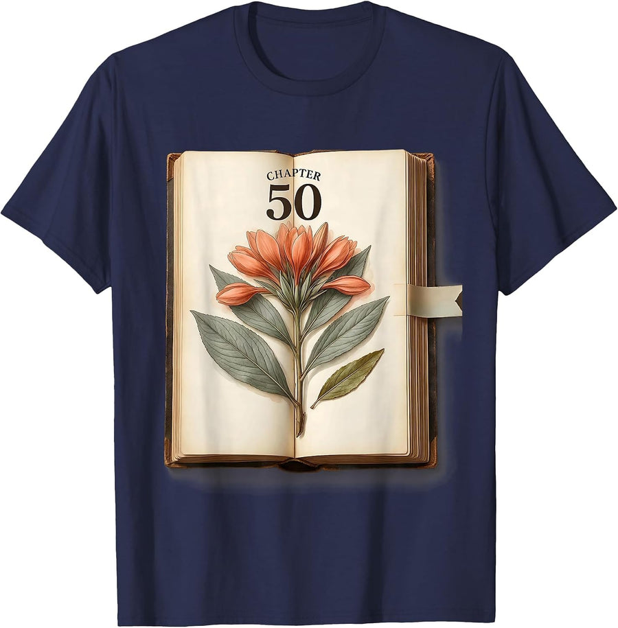 Chapter 50 Botanical Bookworm Milestone Birthday Floral T-Shirt - Navy Blue