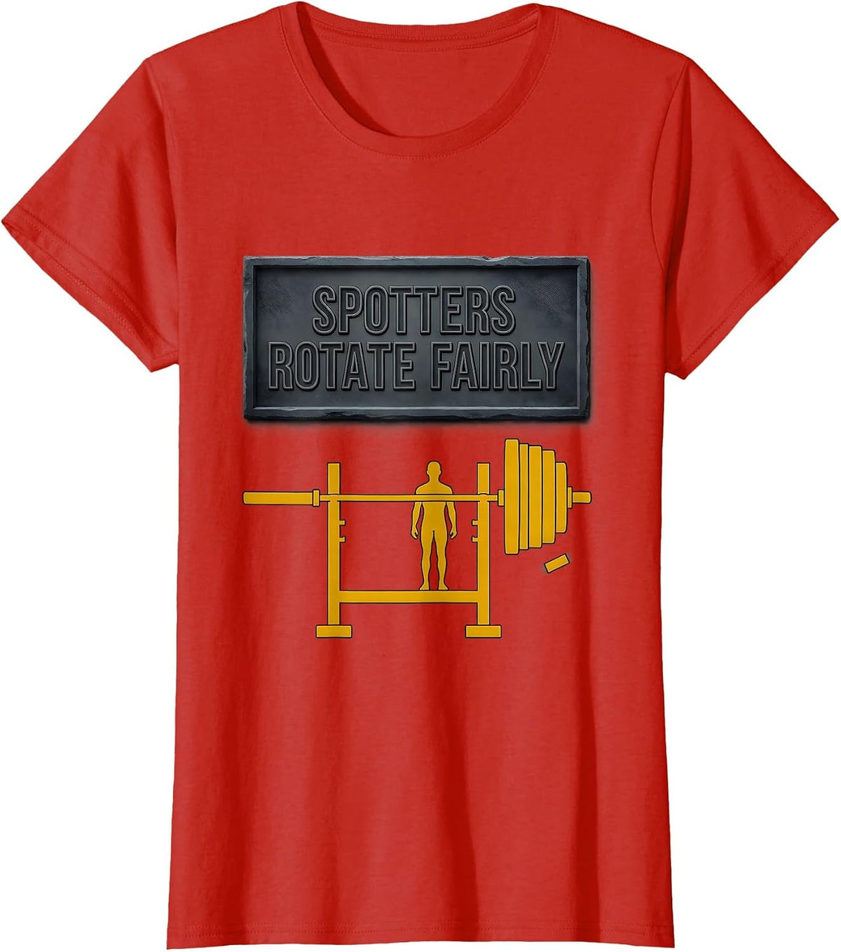 Women's Spotters Rotate Fairly Funny Gym Workout Weightlifting Humor T-Shirt - Red