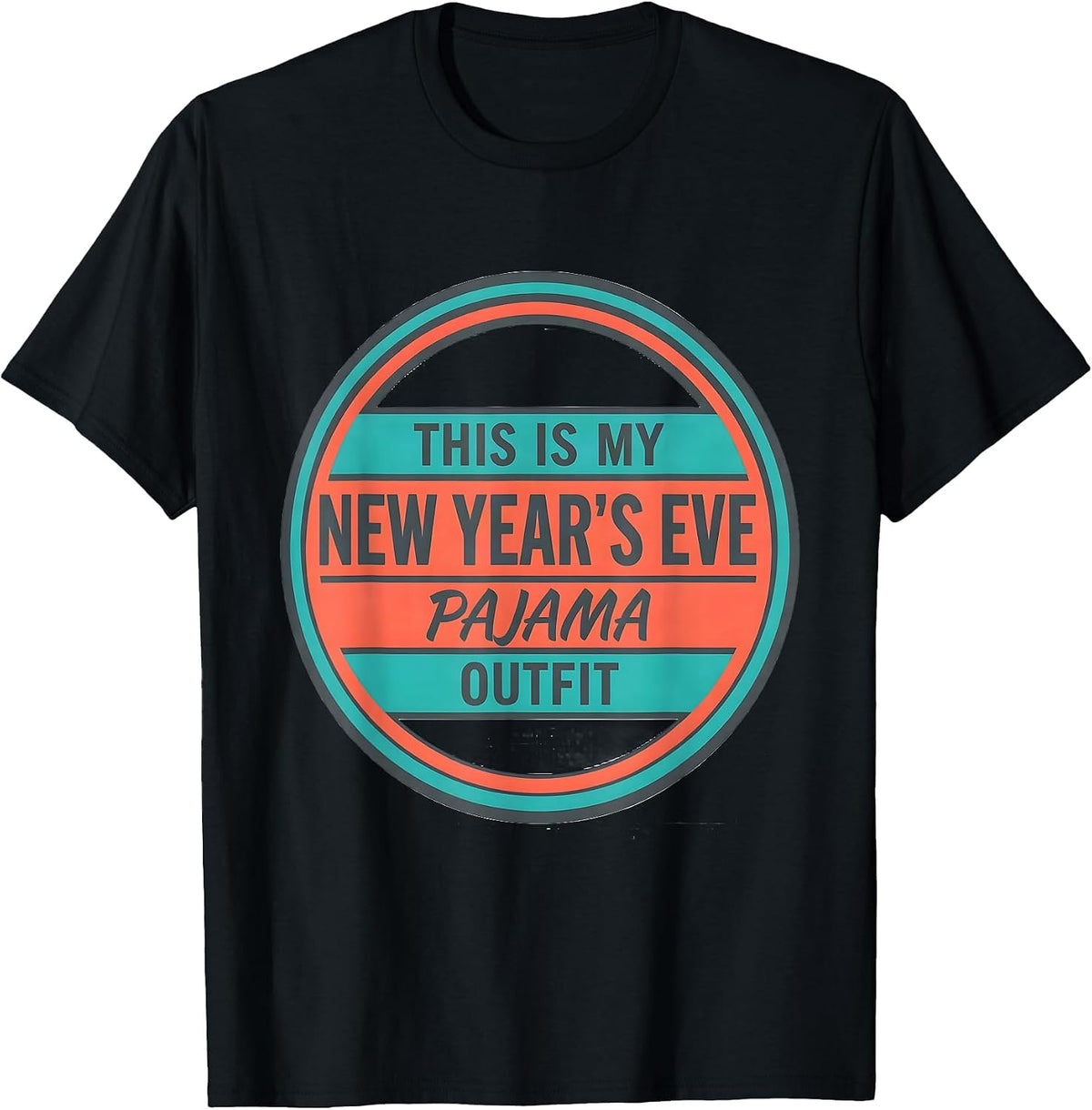 Men's This Is My New Year's Eve Pajama Outfit Funny T-Shirt - Black
