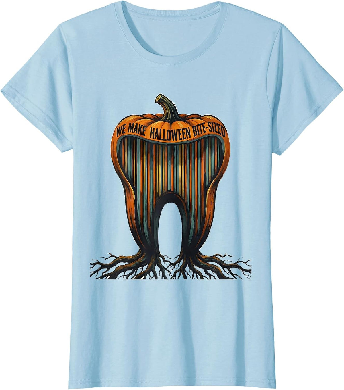 We Make Halloween Bite-Sized Funny Dental Squad Halloween T-Shirt - Baby Blue