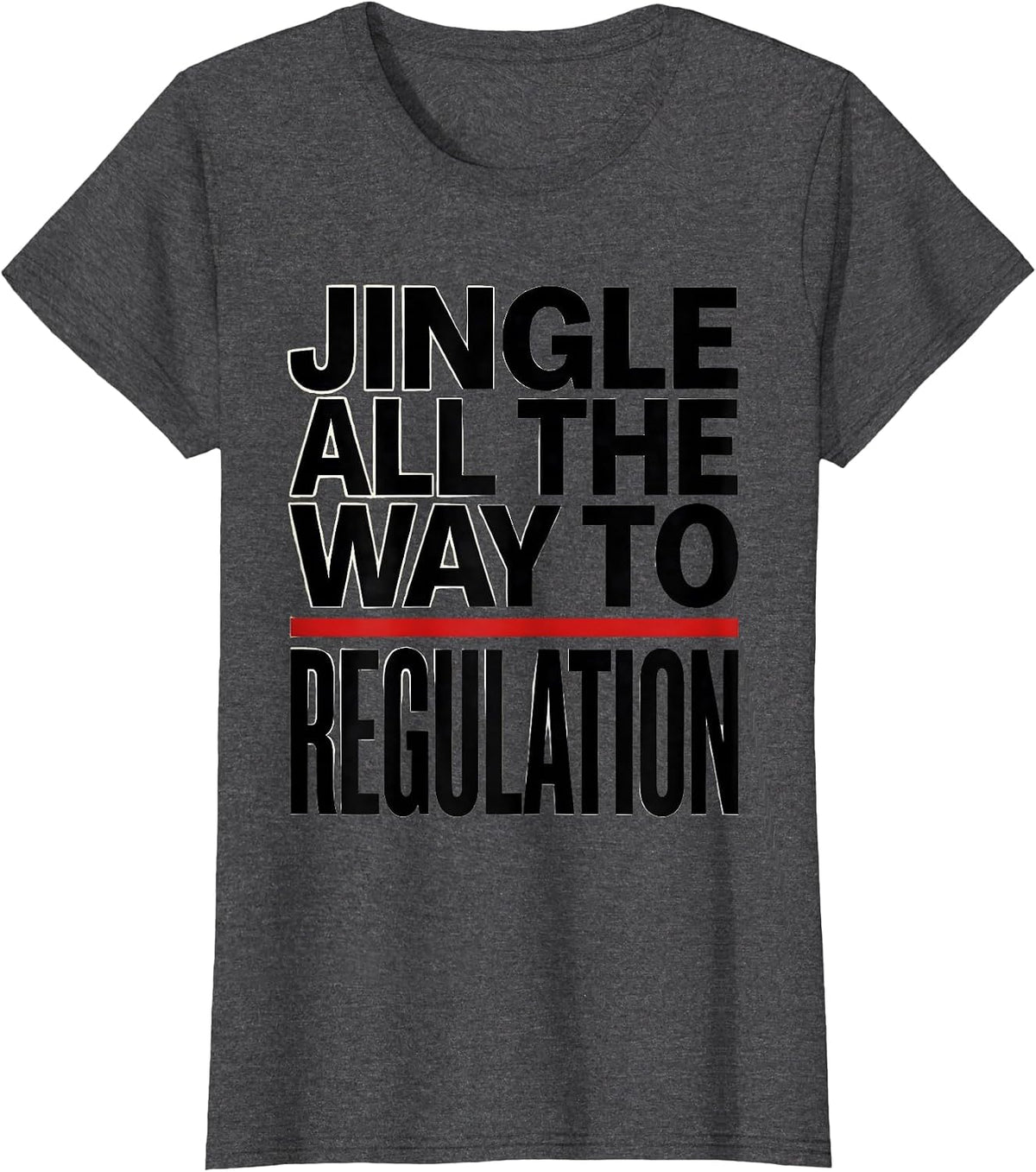 Women's Jingle All The Way To Regulation Funny School Counselor T-Shirt - Dark Heather Grey
