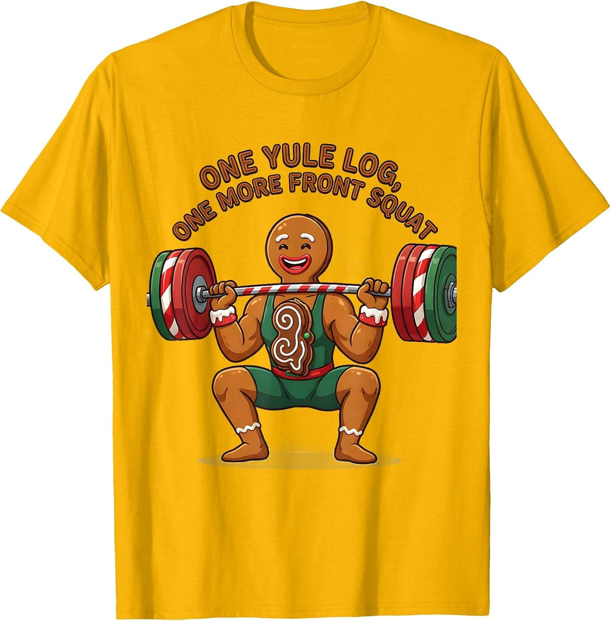 One Yule Log One More Front Squat Funny Gingerbread Gym T-Shirt - Golden Yellow