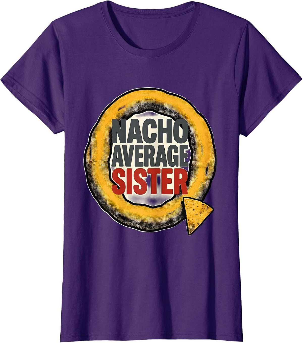 Women's Nacho Average Sister Funny Cinco De Mayo Mexican Fiesta Gift T-Shirt - Purple