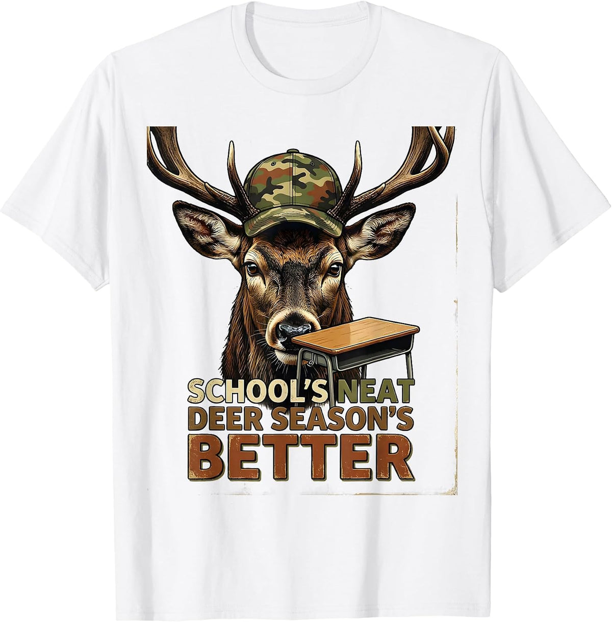 Men's School's Neat Deer Season's Better Vintage Hunting Youth T-Shirt - White