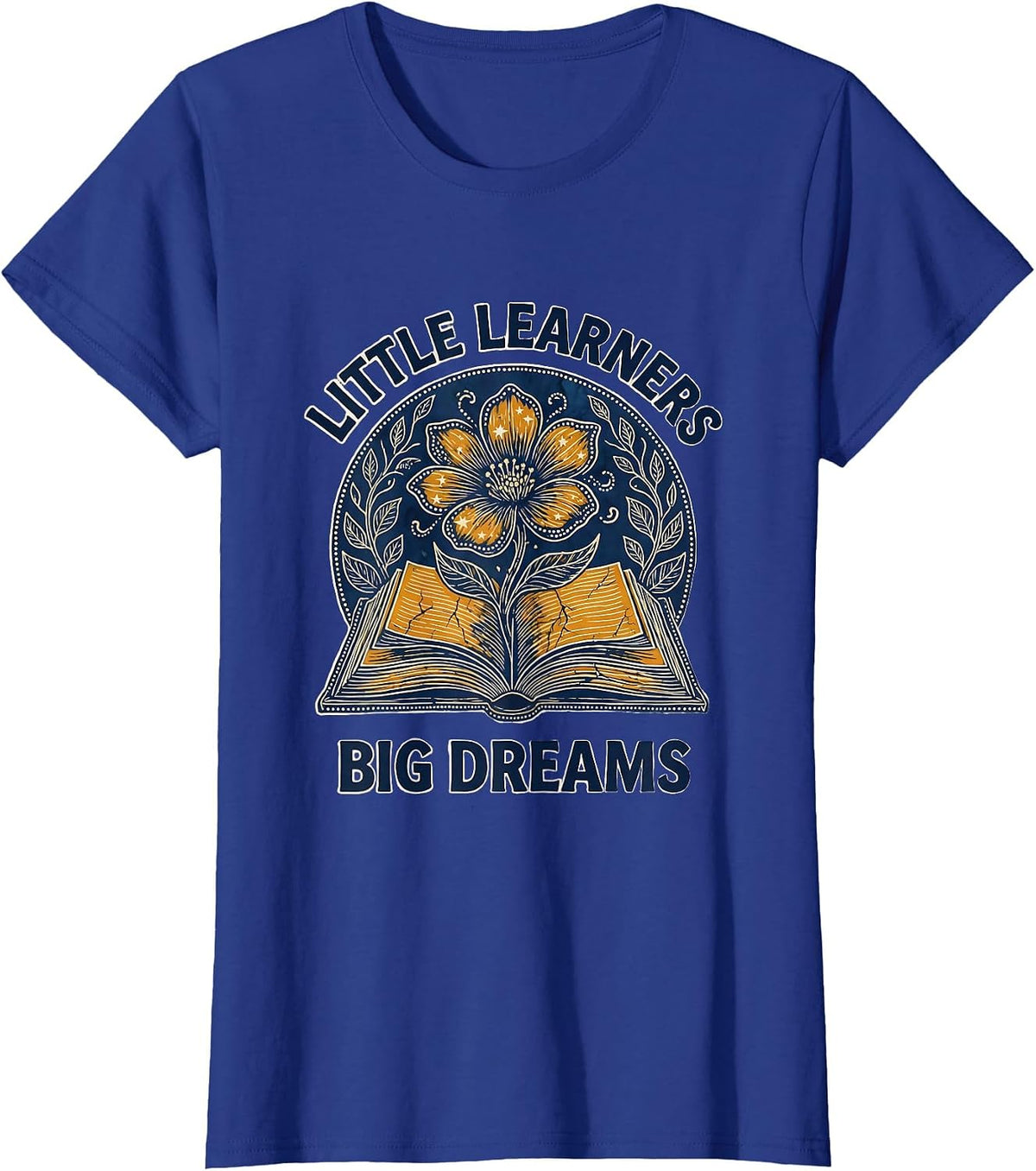 Women's Little Learners Big Dreams Preschool Teacher Design T-Shirt - Royal Blue