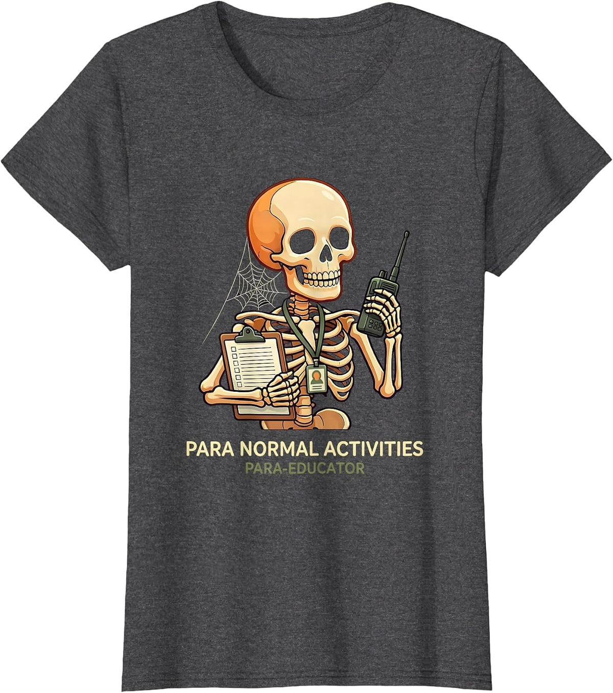 Women's Para Normal Activities Para-Educator Funny SPED Teacher T-Shirt - Dark Heather Grey