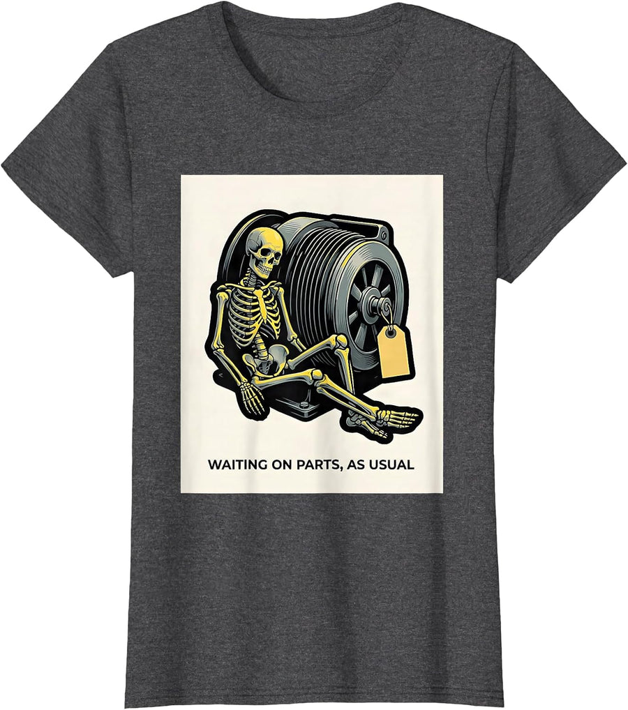 Women's Waiting On Parts, As Usual Funny Mechanic Skeleton Auto T-Shirt - Dark Heather Grey