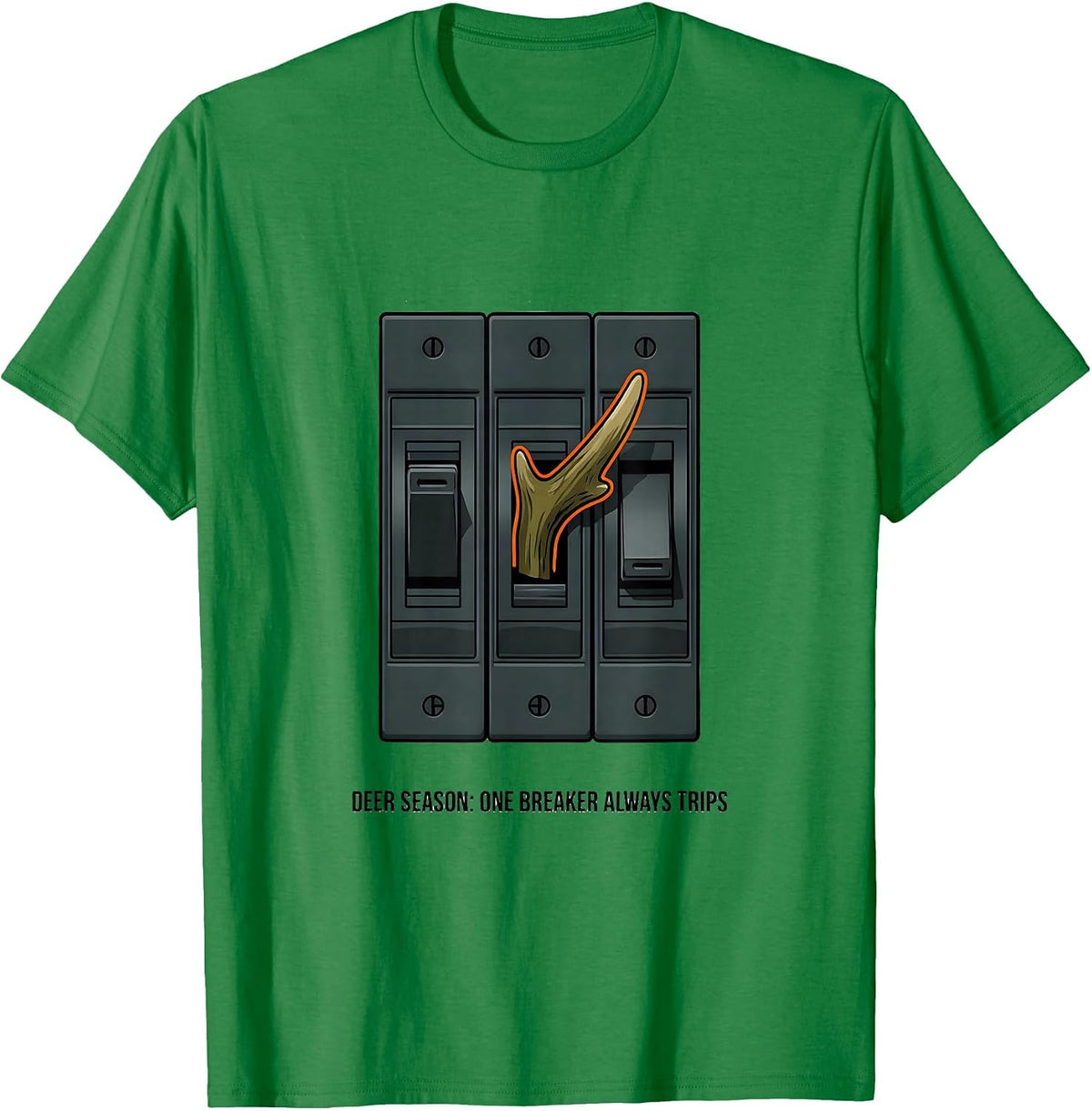Men's Deer Season: One Breaker Always Trips Funny Deer Hunting Dad T-Shirt - Kelly Green