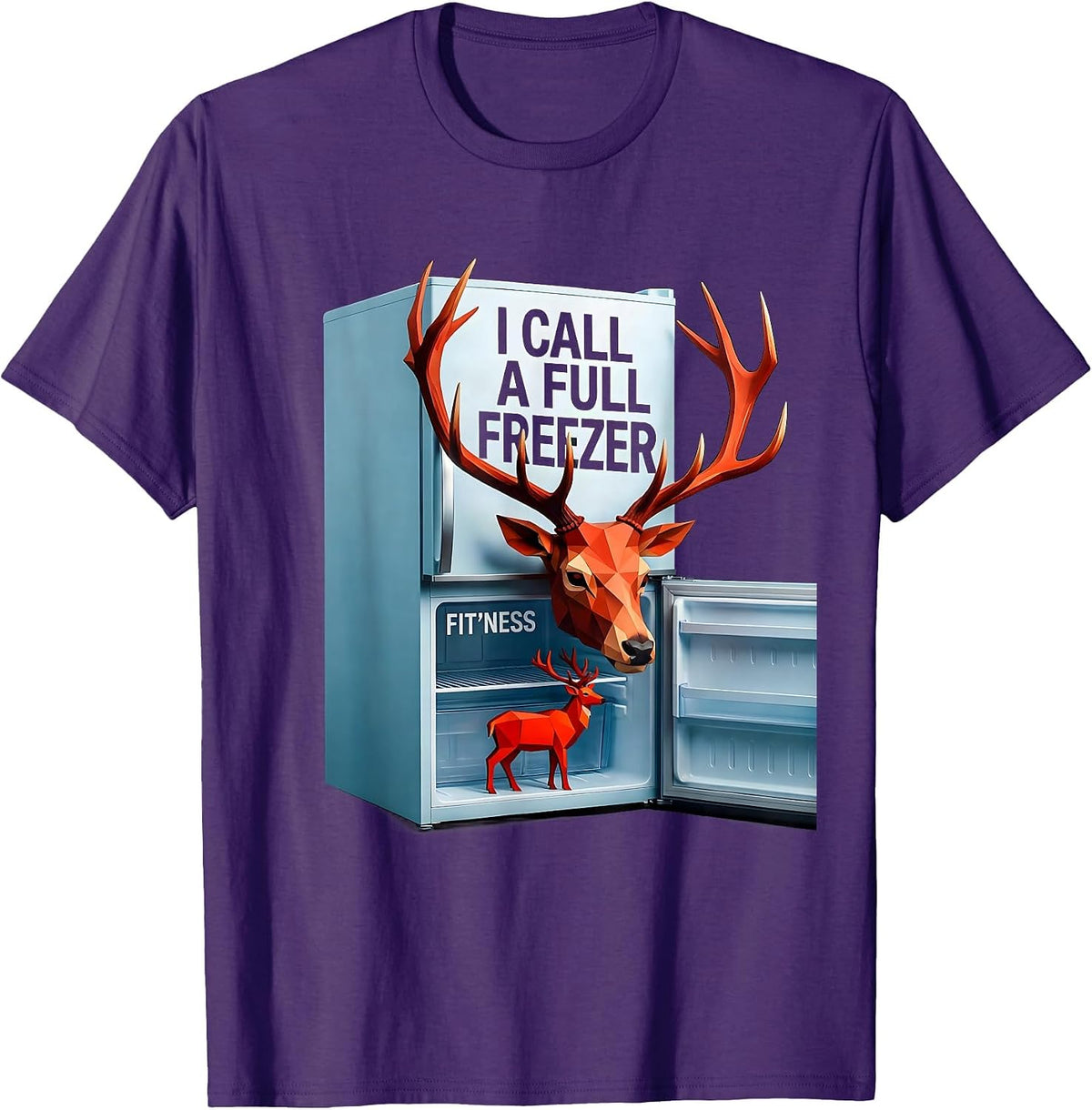 Men's I Call A Full Freezer Fit'ness Funny Deer Hunting Dad Joke T-Shirt - Purple