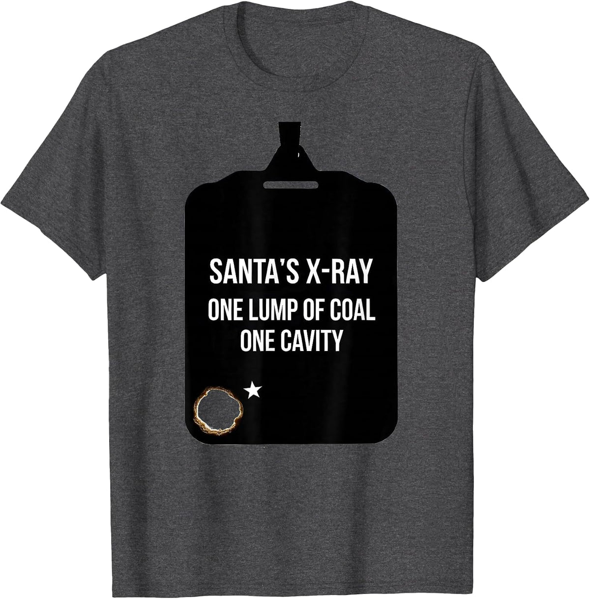 Santa's X-Ray: One Lump of Coal, One Cavity Dental T-Shirt - Dark Heather Grey