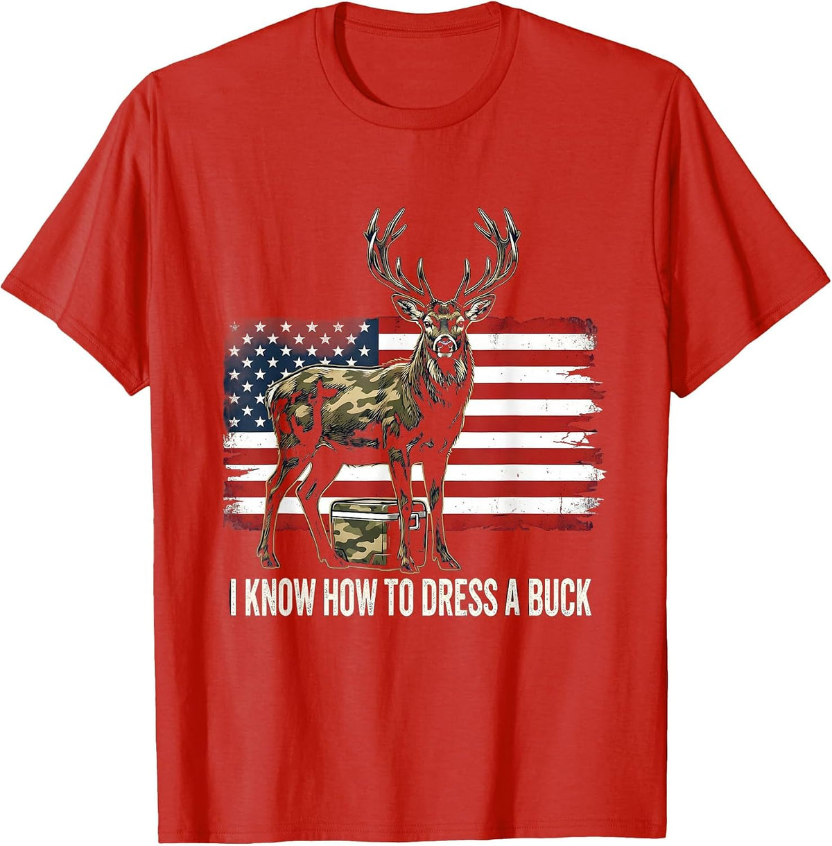 Men's I Know How To Dress A Buck Funny Deer Hunting Dad Gift T-Shirt - Red