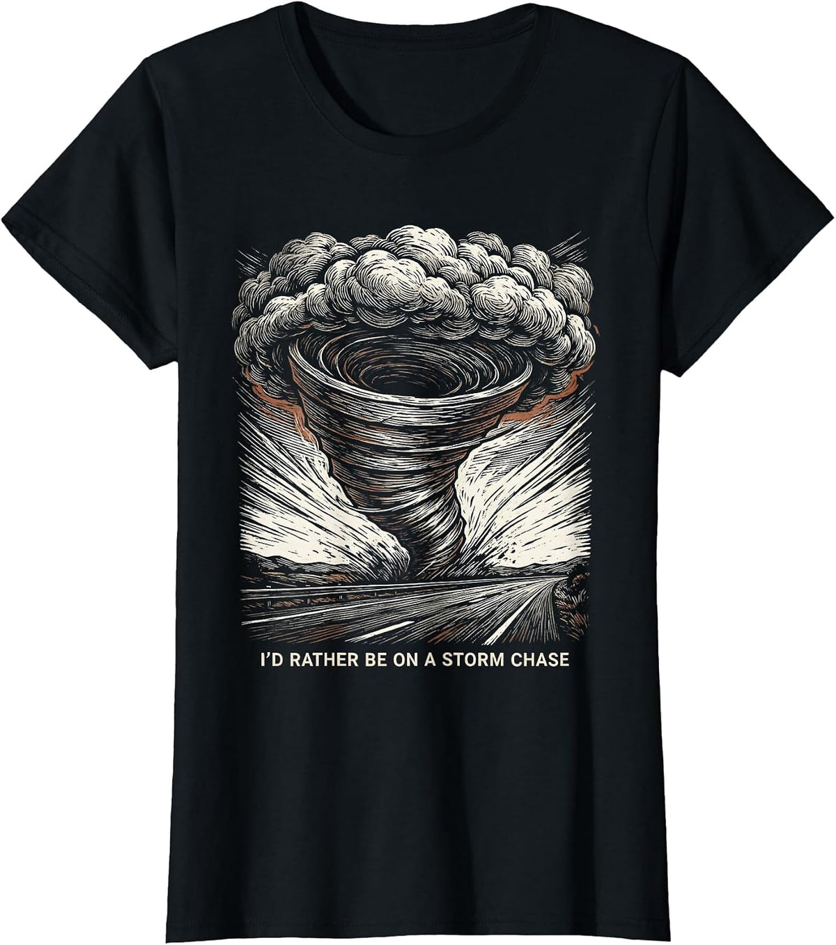 Women's I'd Rather Be On A Storm Chase Woodcut Engraving Storm T-Shirt - Black