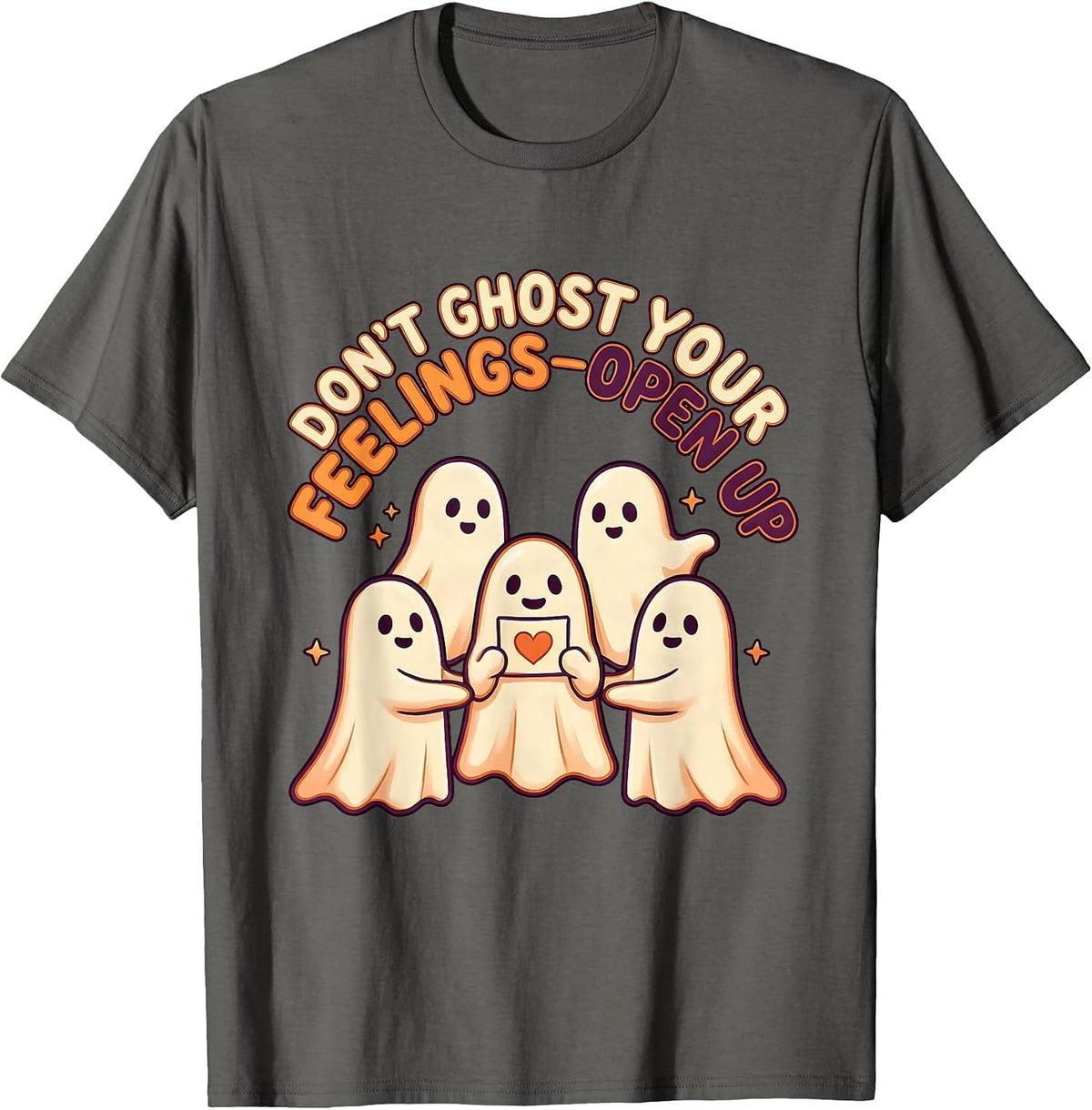 Don't Ghost Your Feelings—Open Up Halloween School Counselor T-Shirt - Asphalt Grey