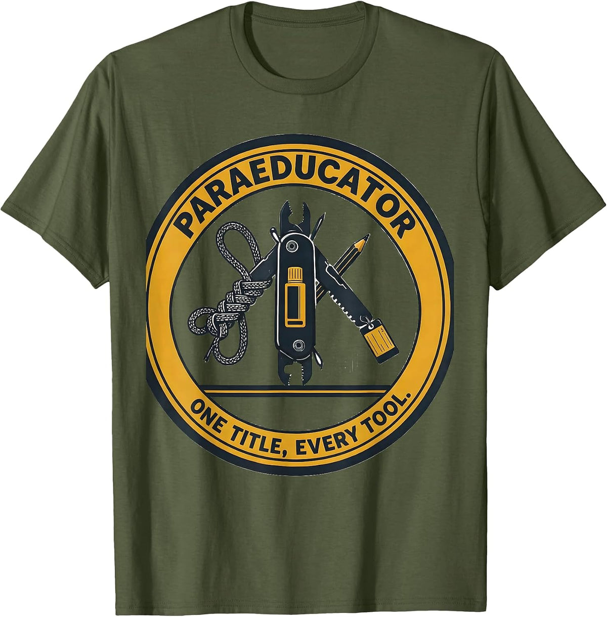 Paraeducator: One Title Every Tool Funny Para Life Back T-Shirt - Olive Green