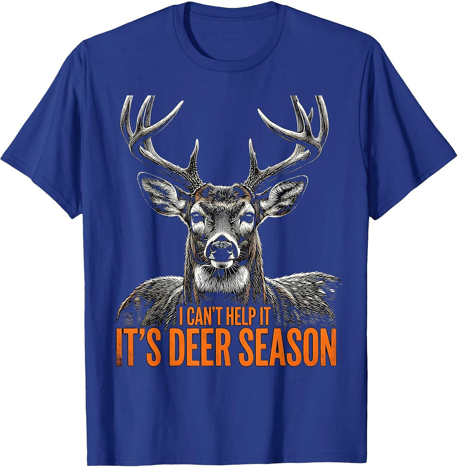I Can't Help It—It's Deer Season Funny Deer Hunting Dad Gift T-Shirt - Royal Blue