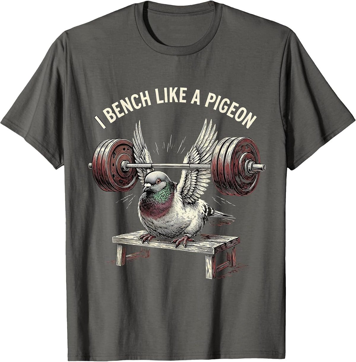 Men's I Bench Like A Pigeon Funny Gym Meme Weightlifting Humor T-Shirt - Asphalt Grey