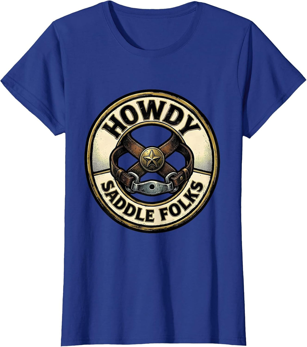 Women's Howdy, Saddle Folks Western Cowboy Cowgirl Rodeo Pride T-Shirt - Royal Blue