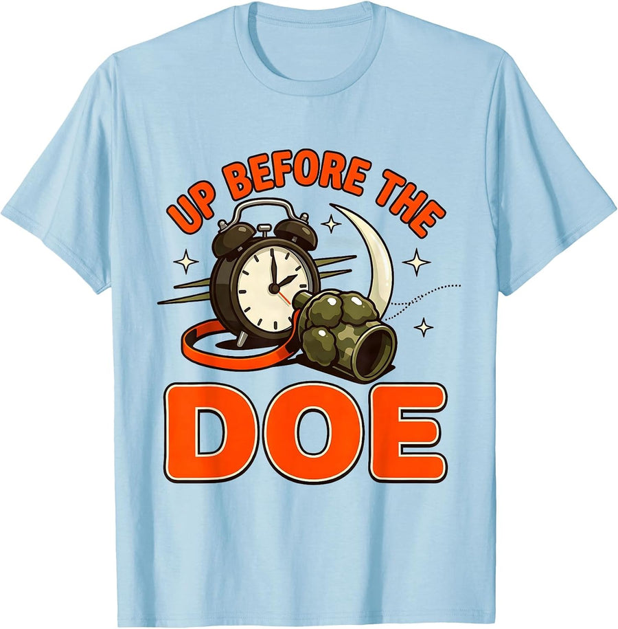 Men's UP BEFORE THE DOE Funny Deer Hunter Hunting Season T-Shirt - Baby Blue