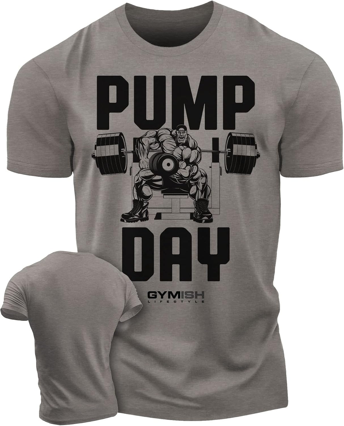 Pump Day Gym T-Shirt for Men Motivational and Funny Fitness Tee - 3. Pump Day Warm Grey