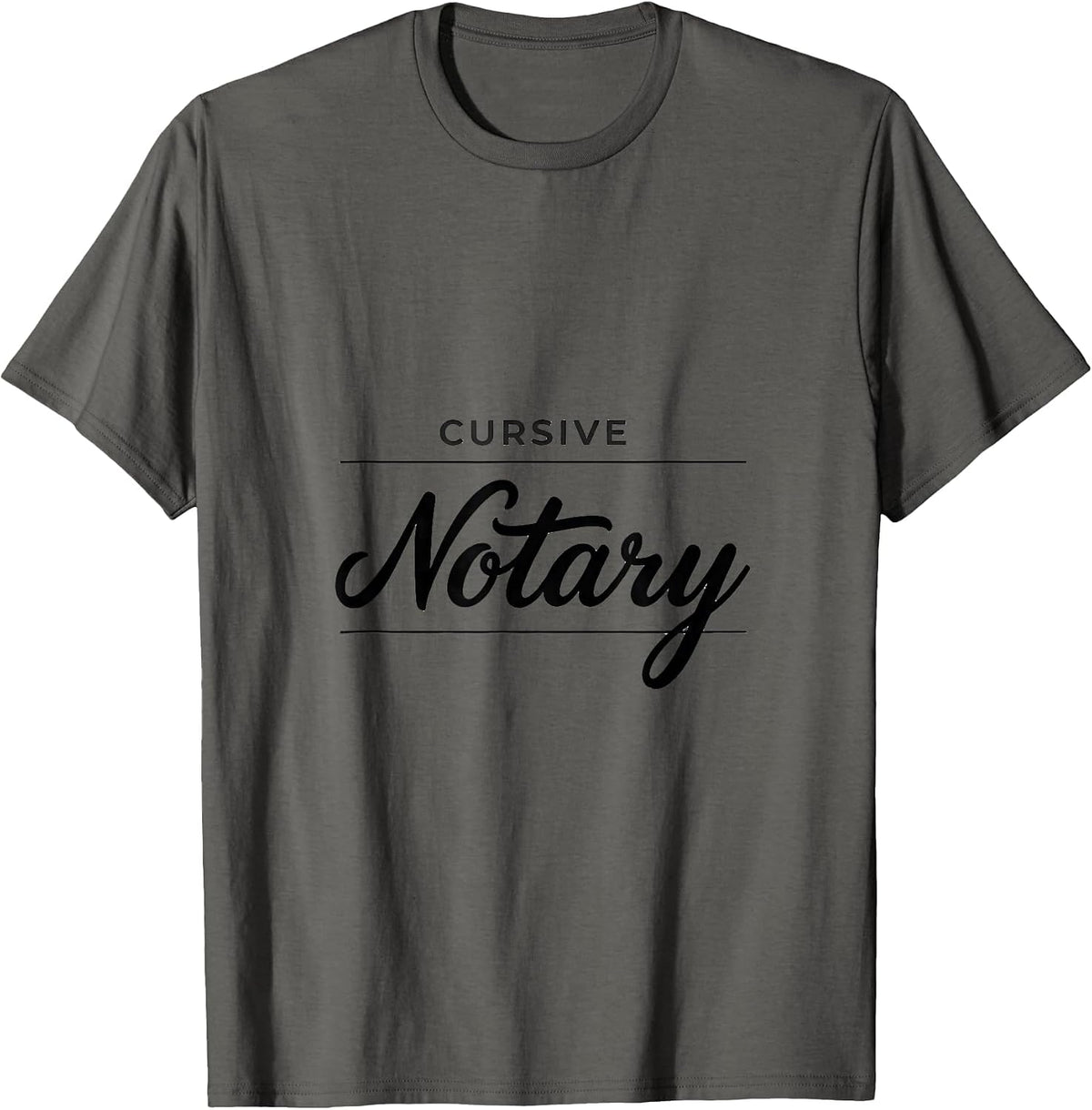 Men's Cursive Notary Funny English Teacher Cursive Writing Humor T-Shirt - Asphalt Grey