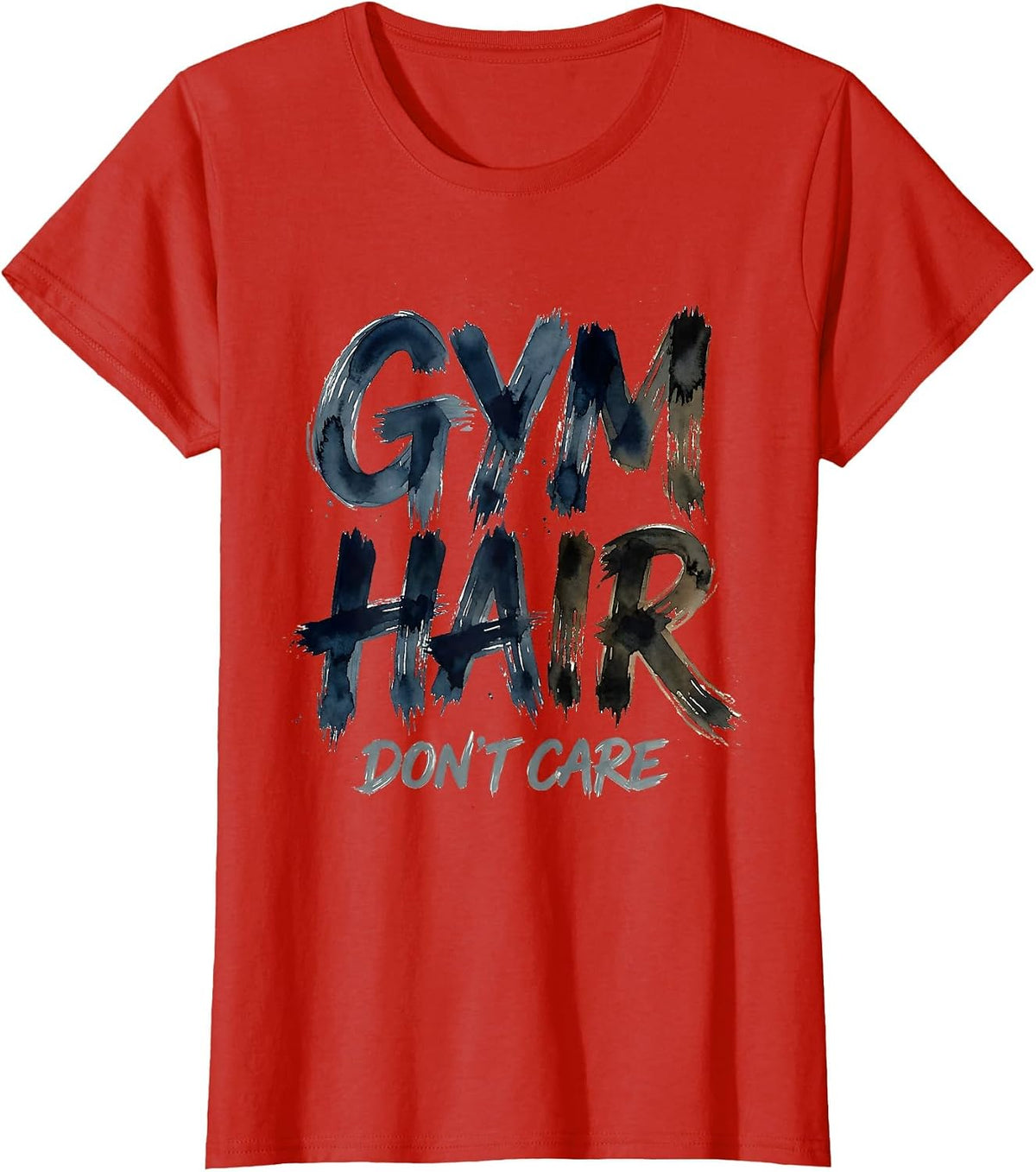 Women's Gym Hair Don't Care Funny Workout Design T-Shirt - Red