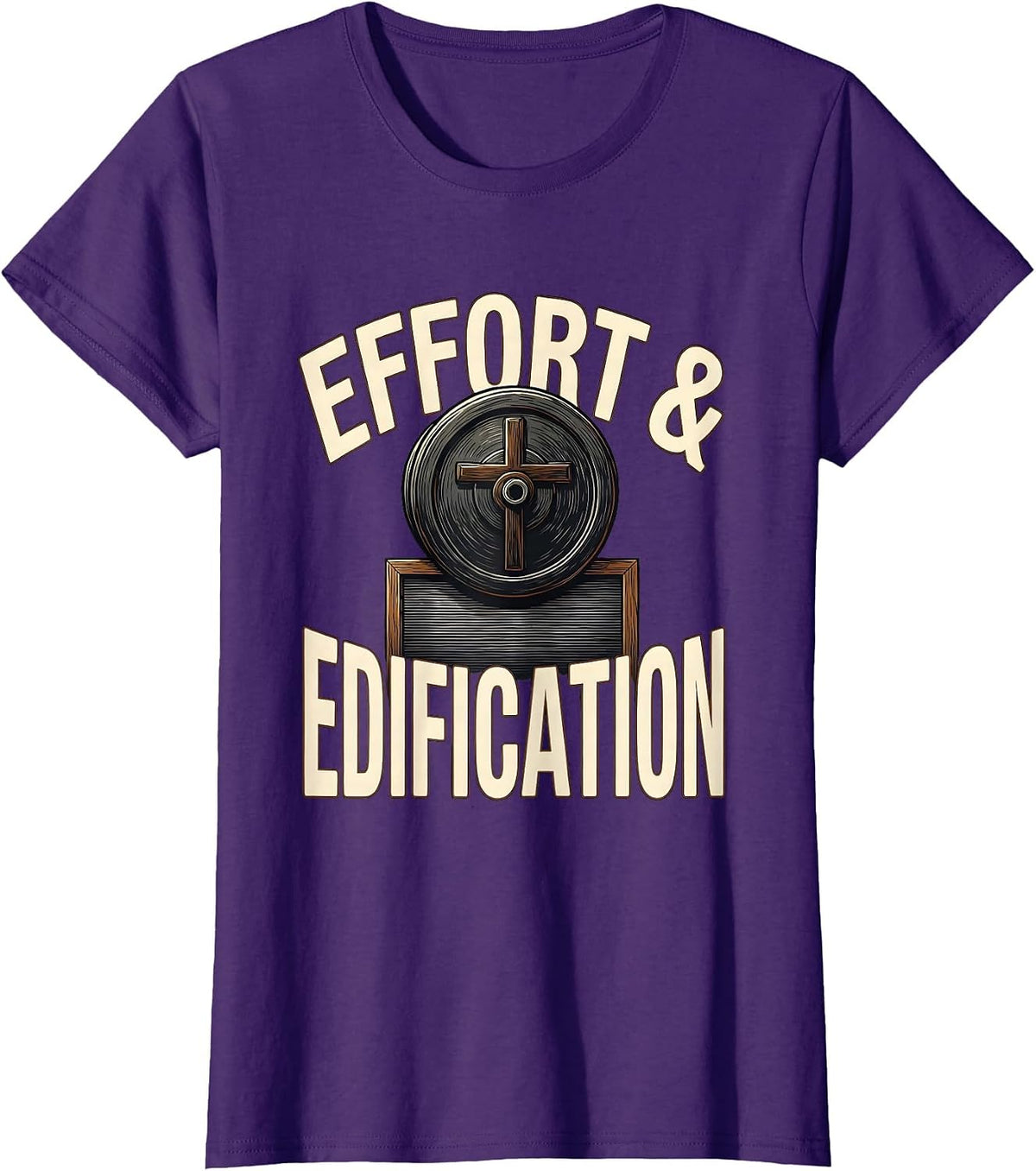 Women's Effort & Edification Christian Gym Faith Fitness Humor T-Shirt - Purple