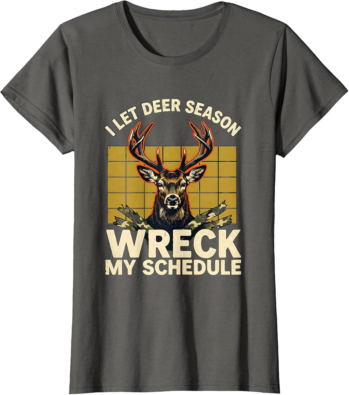 Women's I Let Deer Season Wreck My Schedule Funny Hunting Dad Gift T-Shirt - Asphalt Grey