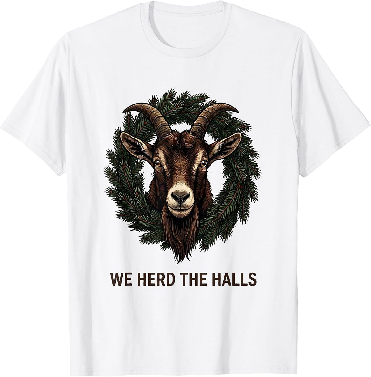 Men's We Herd the Halls Funny Goat Lover Christmas Humor T-Shirt - White