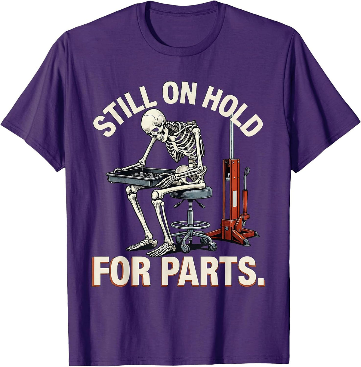 Still On Hold For Parts Funny Skeleton Mechanic Auto Repair T-Shirt - Purple