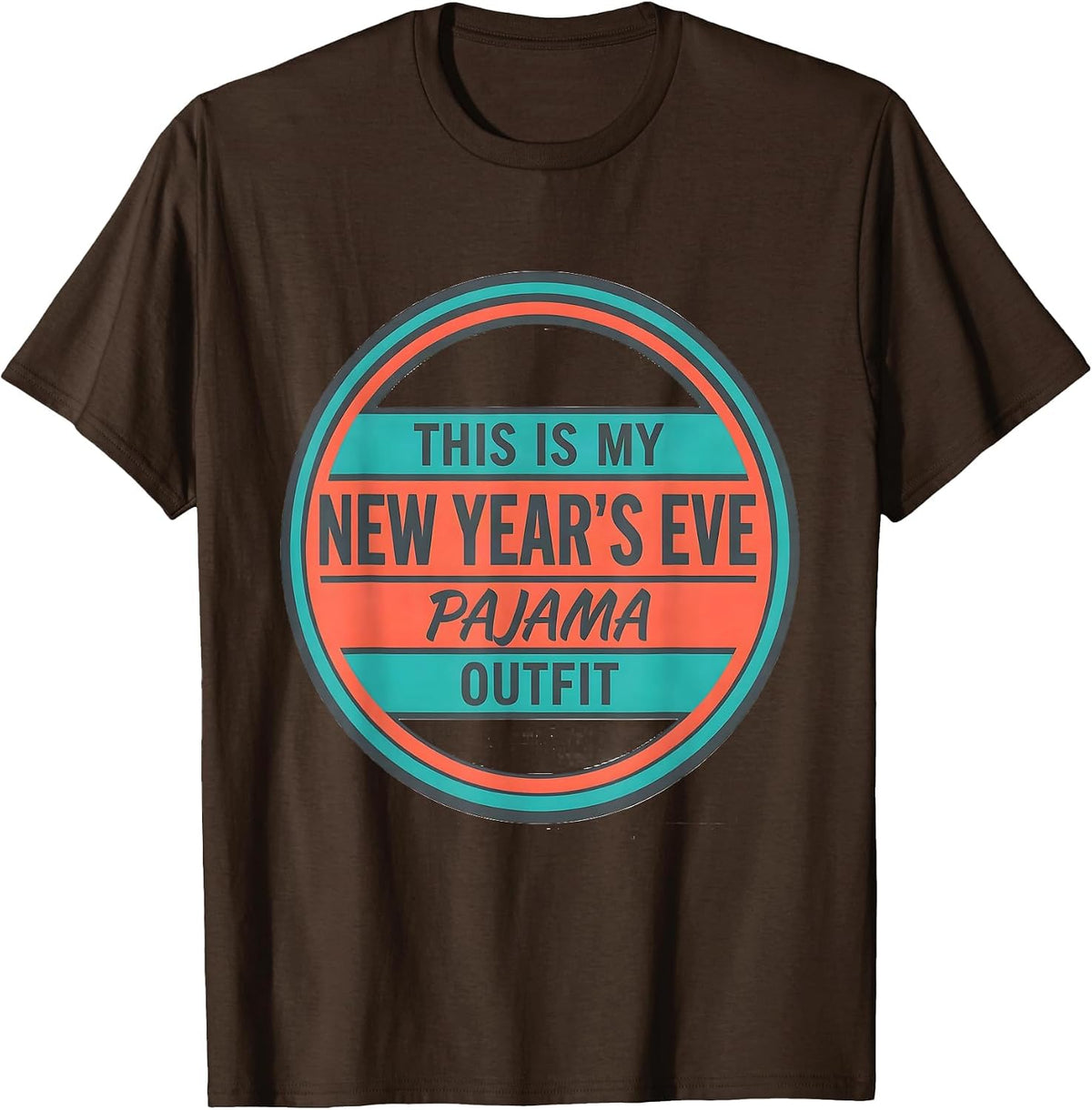 Men's This Is My New Year's Eve Pajama Outfit Funny T-Shirt - Brown