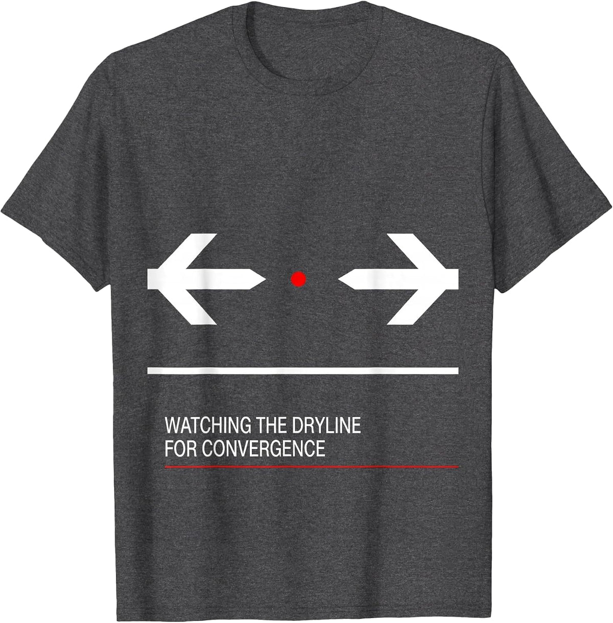 Watching The Dryline For Convergence Swiss International T-Shirt - Dark Heather Grey