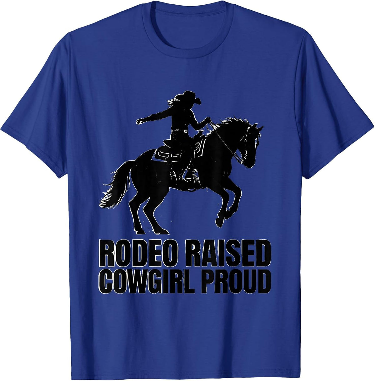 Men's Rodeo Raised, Cowgirl Proud Vintage Western Cowgirl T-Shirt - Royal Blue